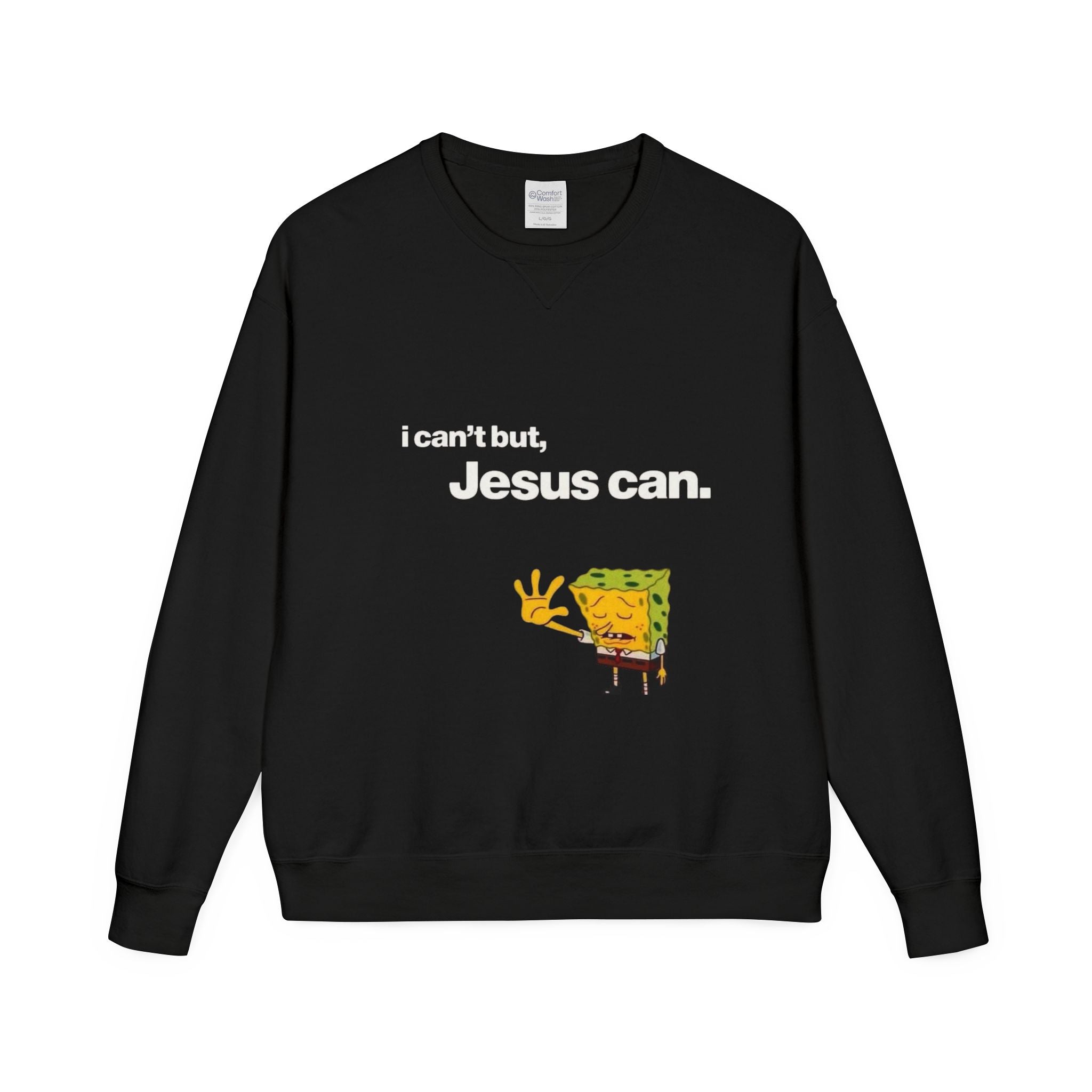 Jesus CAN Sweatshirt