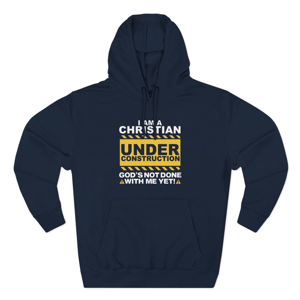 Under Construction Hoodie