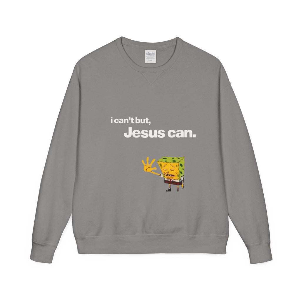 Jesus CAN Sweatshirt