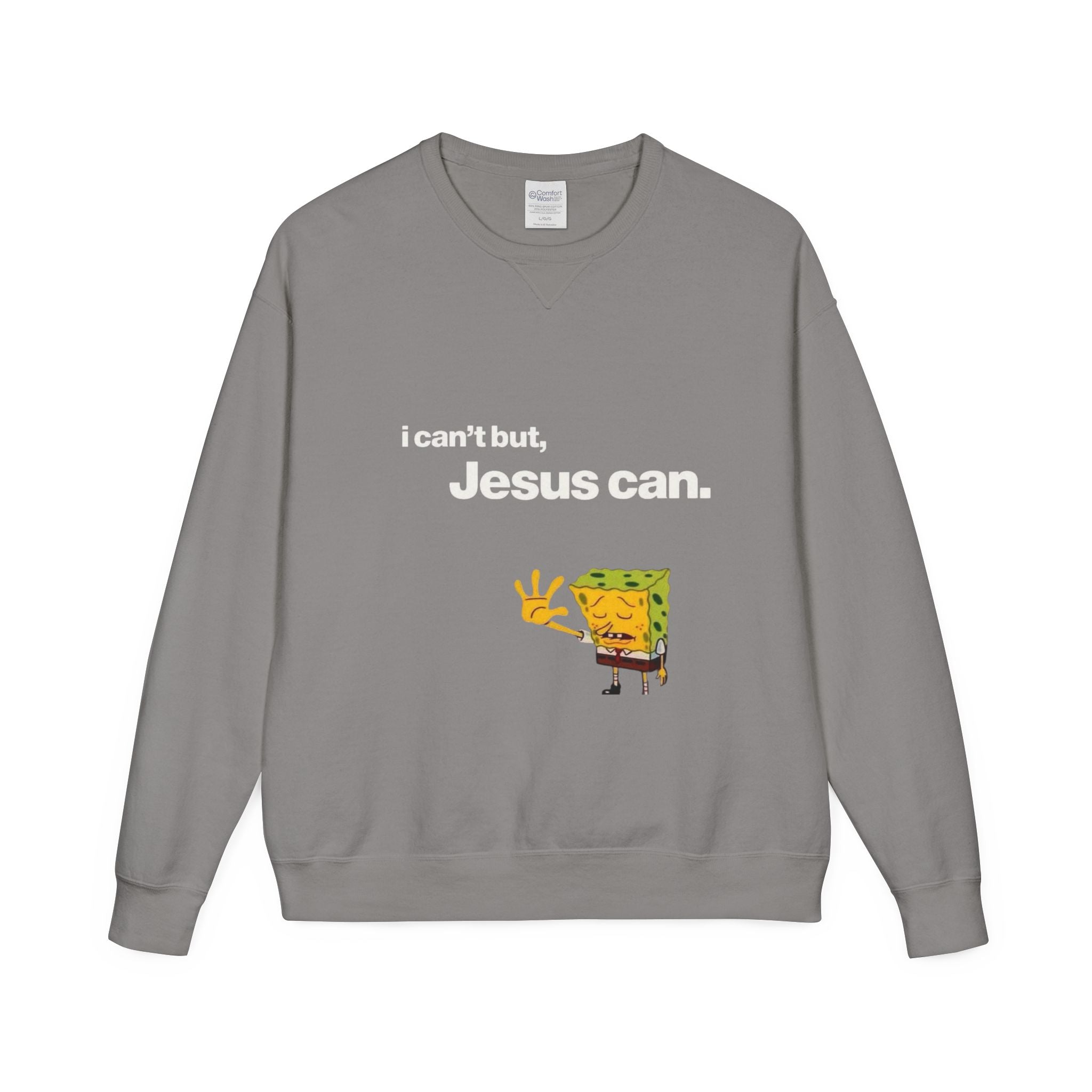 Jesus CAN Sweatshirt