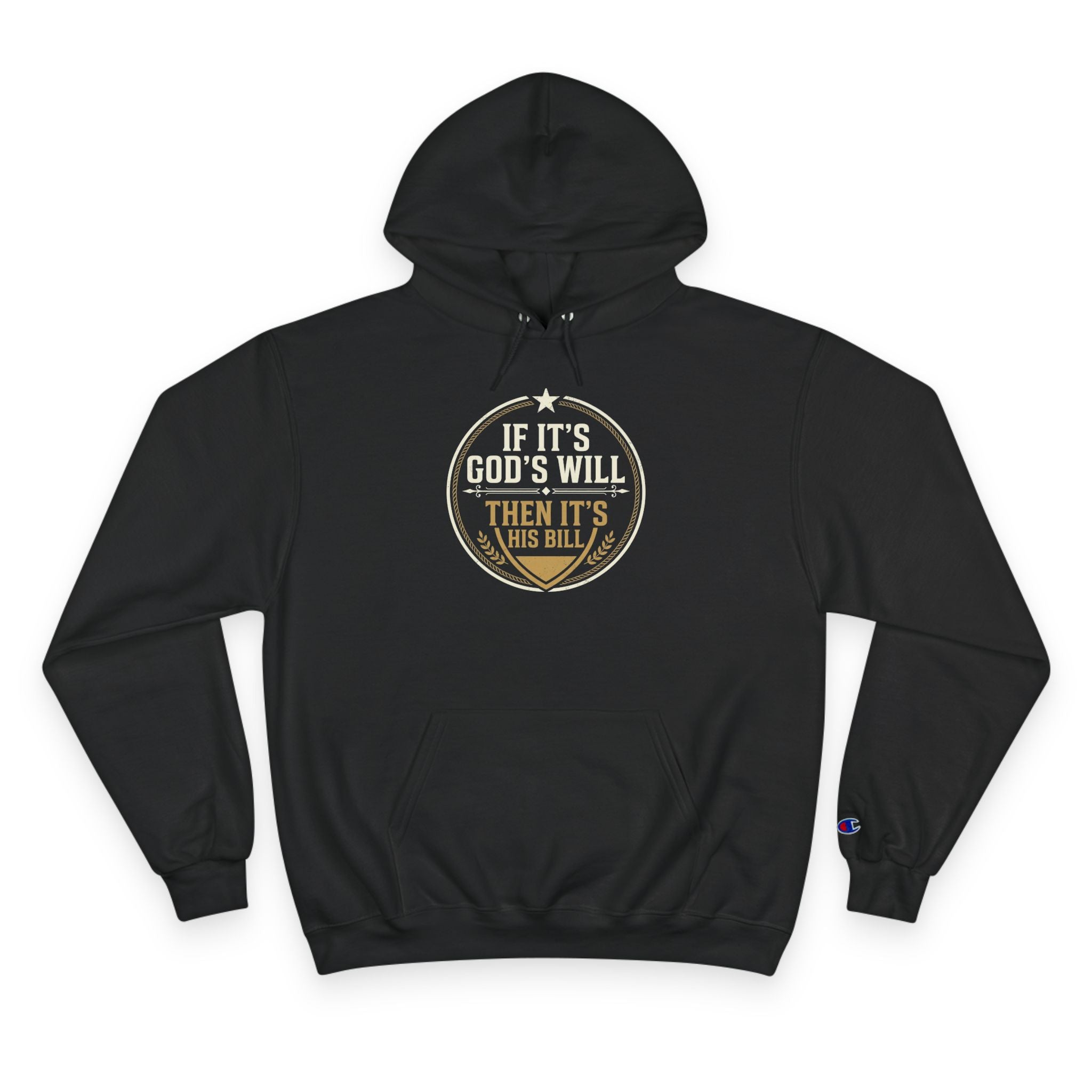 His Will, His Bill Hoodie