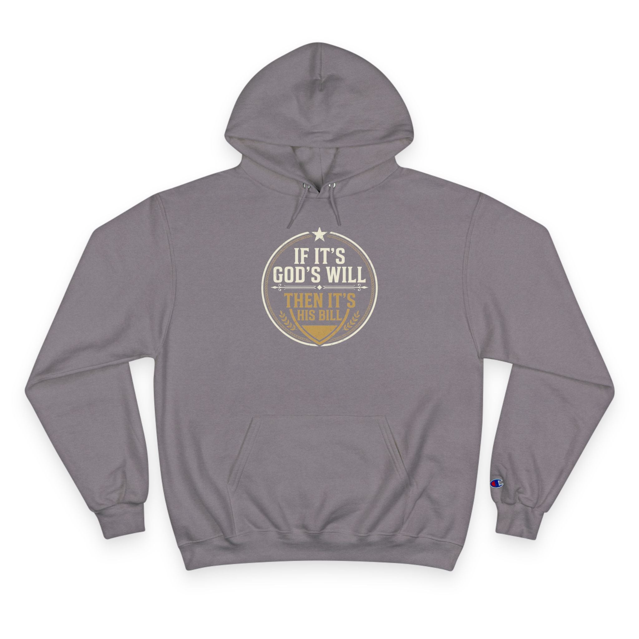 His Will, His Bill Hoodie