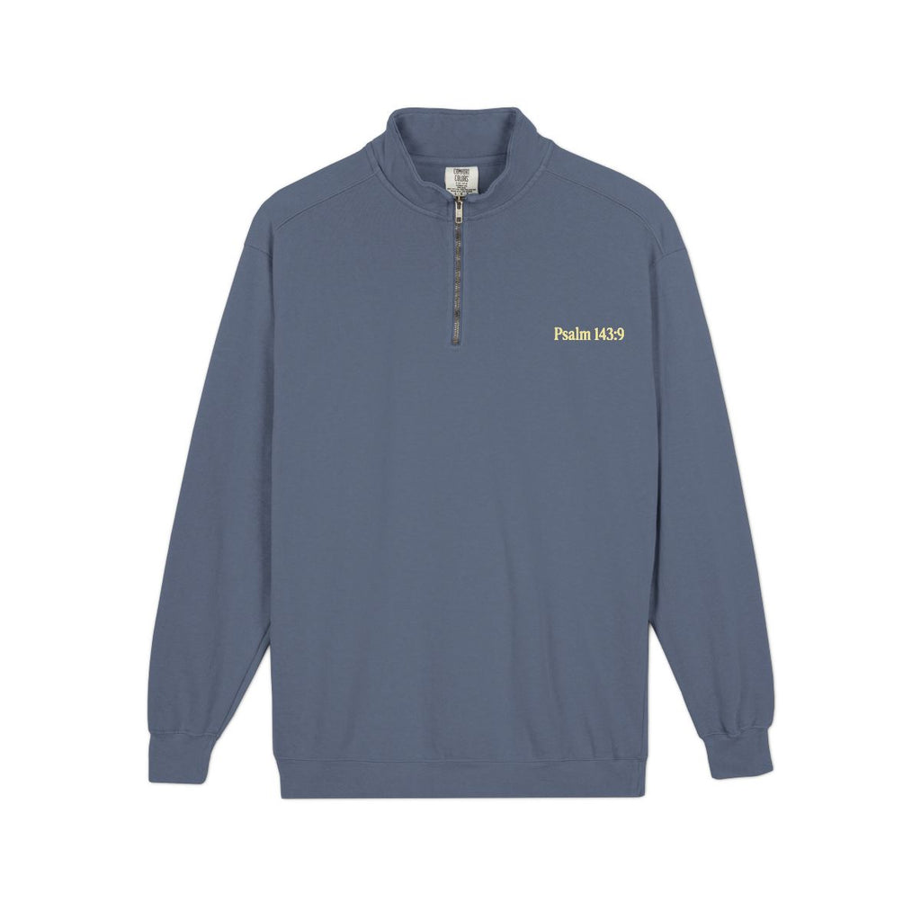 Psalm 143:9 Quarter-Zip
